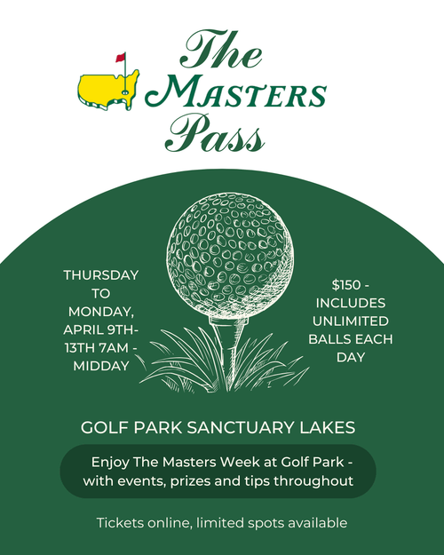 The Masters Pass - GolfPark@SanctuaryLakes